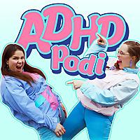 ADHD-podi