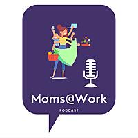 Moms@Work
