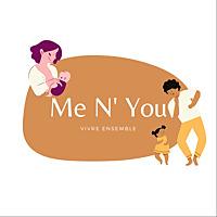 Me N' You - Vivre Ensemble