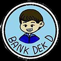 BankDekD's Podcast