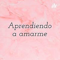 Aprendiendo a amarme🤞🏼