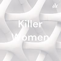 Killer Women