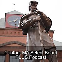 Canton, MA Select Board PLUS Podcast