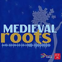 Medieval Roots