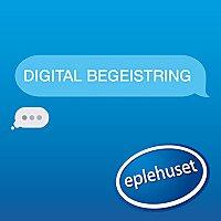Digital Begeistring