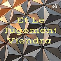Et Le Jugement Viendra