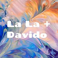 La La + Davido