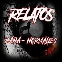 RELATOS PARA-NORMALES