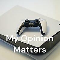My Opinion Matters