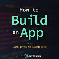 How to Build an App