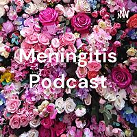 Meningitis Podcast