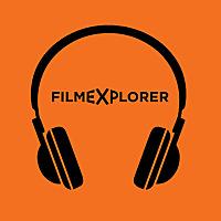 FILMEXPLORER - Podcasts (Français)