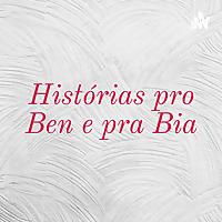 Histórias pro Ben e pra Bia