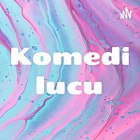Komedi lucu