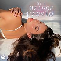 SUA MELHOR VERSÃO PODCAST