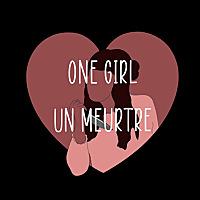One girl Un meurtre
