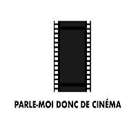 Parle-moi donc de cinéma