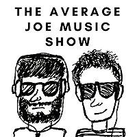 Average Joe Music Show