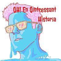 OH! En Ointressant Historia