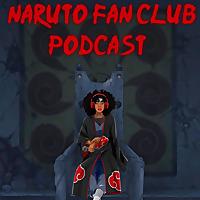 Naruto Fan Club Podcast