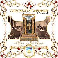 Catechesi, conferenze e meditazioni di don Leonardo Maria     Pompei