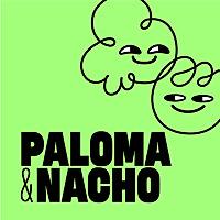 Paloma y Nacho