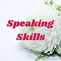 Speaking Skills