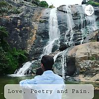Love, Poetry And Pain
