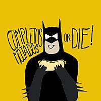 COMPLETOS MOJADOS OR DIE!
