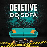 Detetive do Sofá