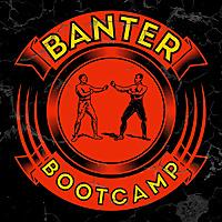 Banter Bootcamp Again
