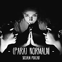 Sociální podcast - (PARA) NORMÁLNÍ