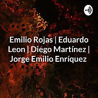 Emilio Rojas | Eduardo Leon | Diego Martínez | Jorge Emilio Enríquez