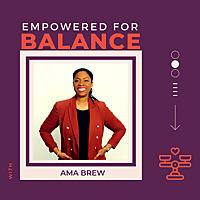 Empowered for Balance