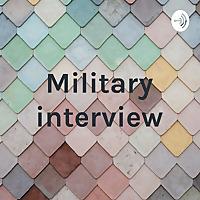 Military interview
