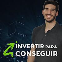 Invertir para Conseguir