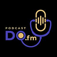 DO.fm: Advocacy Edition