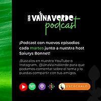 Una Vaina Verde Podcast - Conversa'o Sostenible