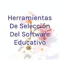 Herramientas De Selección Del Software Educativo