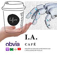 I.A. Café - Enquête au cœur de la recherche sur l'intelligence artificielle