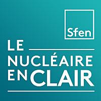 Le nucléaire en clair