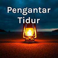 Pengantar Tidur