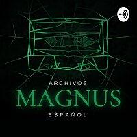 Archivos Magnus Español