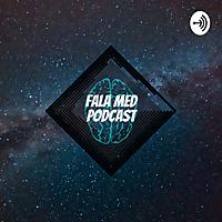 Fala Med Podcast