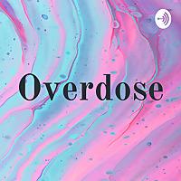 Overdose