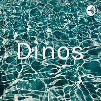 Dinos