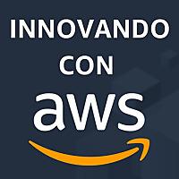 Innovando con AWS