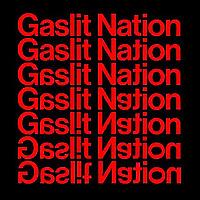 Gaslit Nation