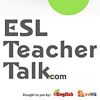 Podcasts – ESL Teacher Talk – ESL Podcasts for Teachers