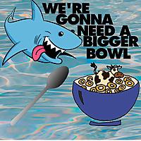 We're Gonna Need A Bigger Bowl's Podcast
